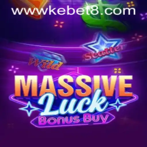Discover the Thrills of MassiveLuckBonusBuy with Kebet